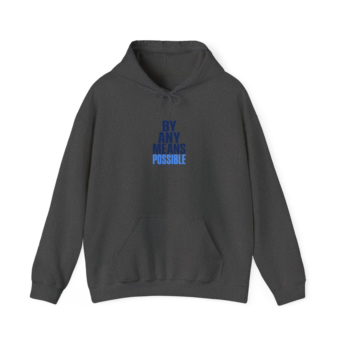 AMP "By Any Means Possible" Hoodie